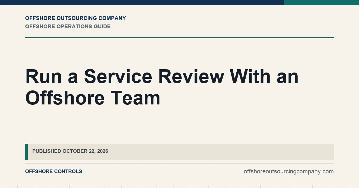 Run a Service Review With an Offshore Team