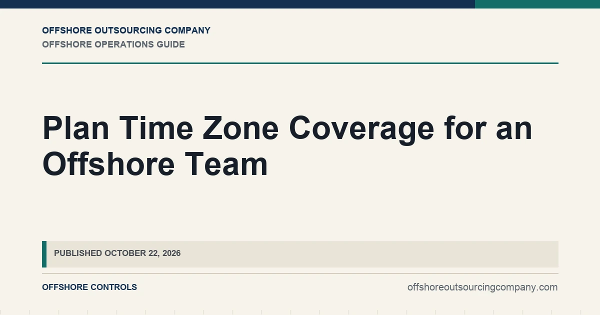 Plan Time Zone Coverage for an Offshore Team